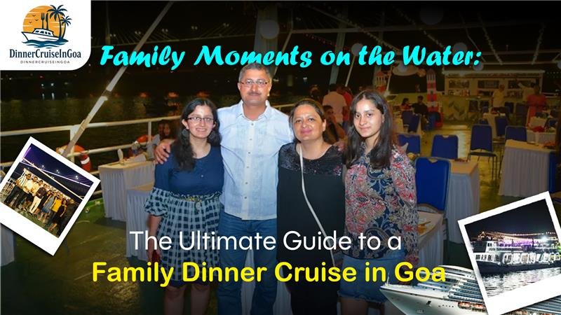 Dinner Cruise in Goa