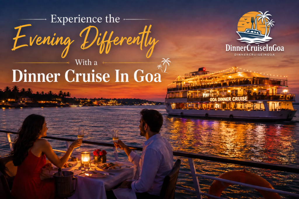 Best Dinner cruise in Goa